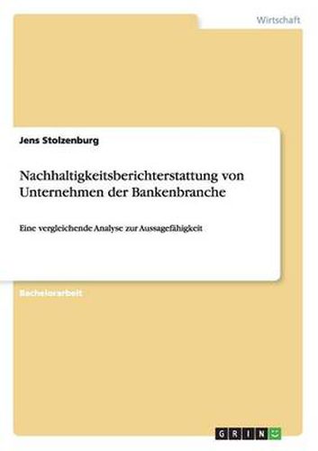 Cover image for Nachhaltigkeitsberichterstattung von Unternehmen der Bankenbranche: Eine vergleichende Analyse zur Aussagefahigkeit