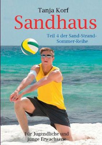 Cover image for Sandhaus: Teil 4 der Sand-Strand-Sommer-Reihe