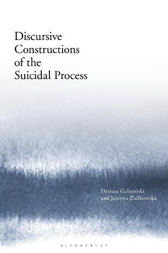 Cover image for Discursive Constructions of the Suicidal Process