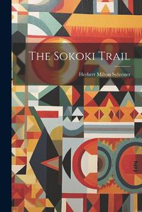 Cover image for The Sokoki Trail