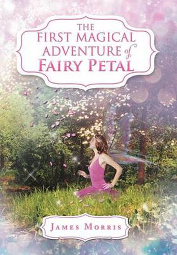 Cover image for The First Magical Adventure of Fairy Petal