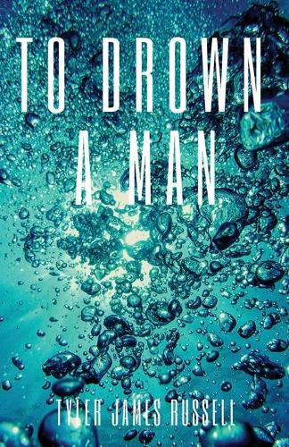 Cover image for To Drown a Man