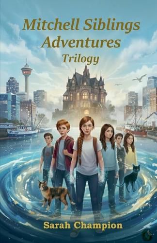 Cover image for The Mitchell Siblings Adventures Trilogy