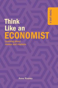 Cover image for Think Like an Economist