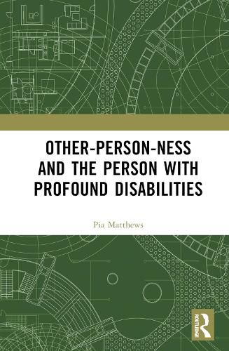 Cover image for Other-person-ness and the Person with Profound Disabilities