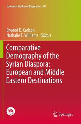 Cover image for Comparative Demography of the Syrian Diaspora: European and Middle Eastern Destinations