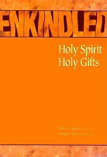 Cover image for Enkindled: Holy Spirit, Holy Gifts