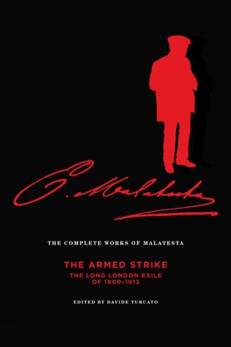 The Complete Works of Malatesta Vol V