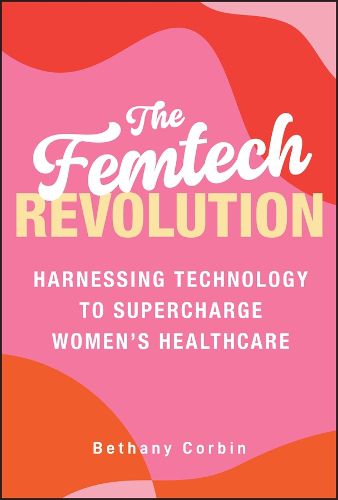 Cover image for The Femtech Revolution