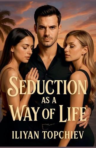 Cover image for Seduction as a Way of Life