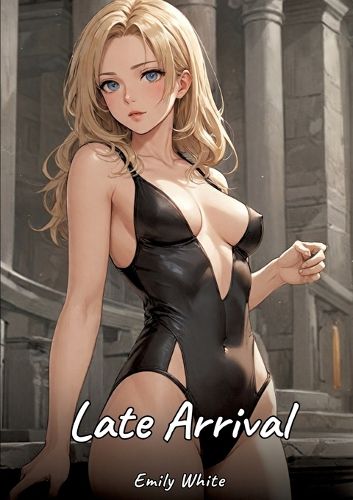 Cover image for Late Arrival