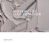 Cover image for Movements: Liat Yossifor