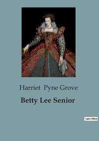 Cover image for Betty Lee Senior