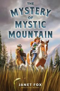 Cover image for The Mystery of Mystic Mountain