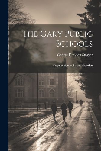 The Gary Public Schools