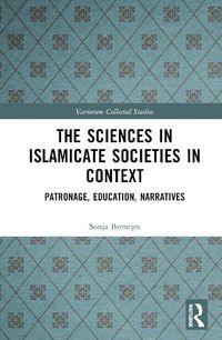 Cover image for The Sciences in Islamicate Societies in Context