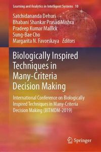 Cover image for Biologically Inspired Techniques in Many-Criteria Decision Making: International Conference on Biologically Inspired Techniques in Many-Criteria Decision Making (BITMDM-2019)