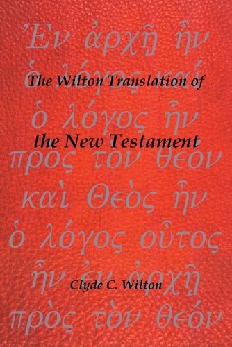 Cover image for The Wilton Translation of the New Testament