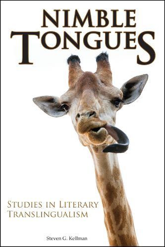 Cover image for Nimble Tongues: Studies in Literary Translingualism