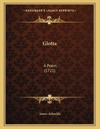 Cover image for Glotta: A Poem (1721)