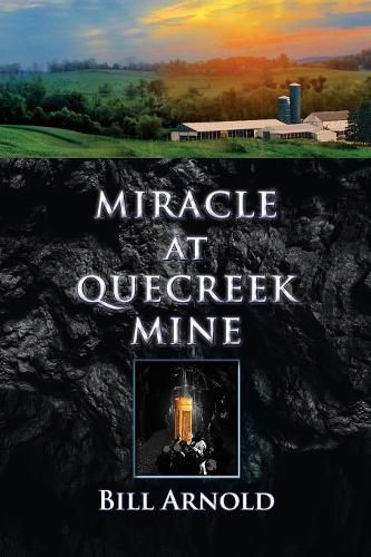 Cover image for Miracle at Quecreek Mine