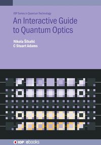 Cover image for An Interactive Guide to Quantum Optics
