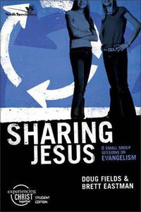 Cover image for Sharing Jesus, Participant's Guide: 6 Small Group Sessions on Evangelism