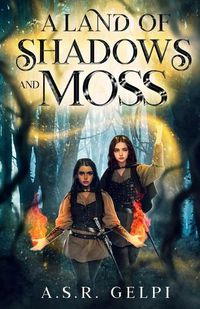 Cover image for A Land of Shadows and Moss