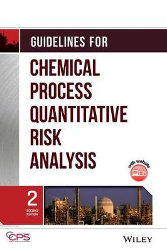 Cover image for Guidelines for Chemical Process Quantitative Risk Analysis