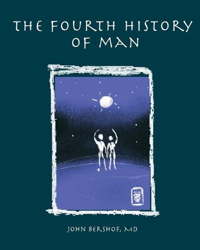 Cover image for The Fourth History of Man