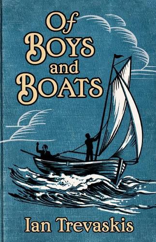 Cover image for Of Boys and Boats