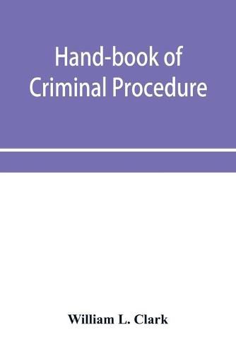 Cover image for Hand-book of criminal procedure