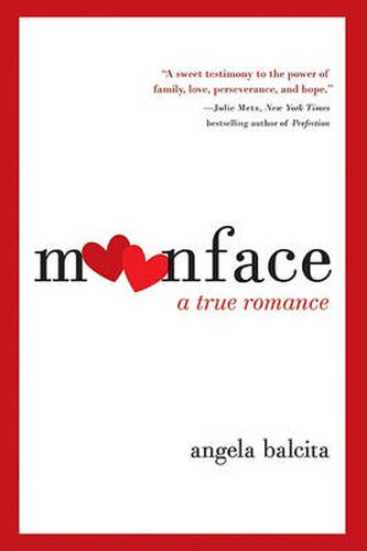 Cover image for Moonface: A True Romance