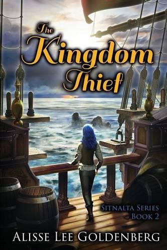 Cover image for The Kingdom Thief: Sitnalta Series Book 2