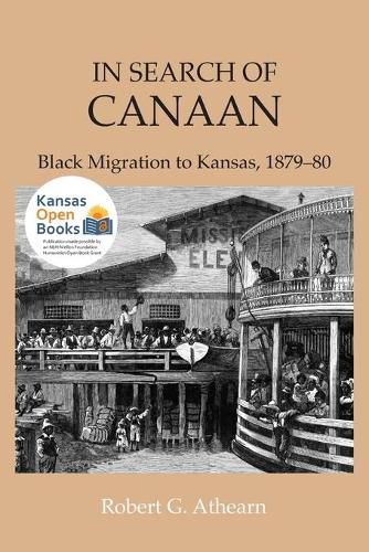 In Search of Canaan: Black Migration to Kansas, 1879-80