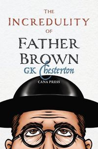 Cover image for The Incredulity of Father Brown