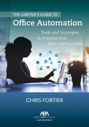 Cover image for The Lawyer's Guide to Office Automation