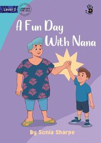 Cover image for A Fun Day With Nana - Our Yarning