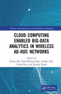 Cover image for Cloud Computing Enabled Big-Data Analytics in Wireless Ad-hoc Networks