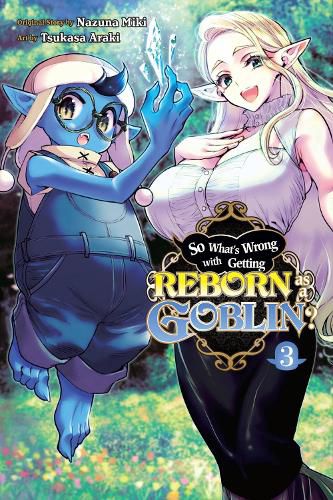 Cover image for So What's Wrong with Getting Reborn as a Goblin?, Vol. 3