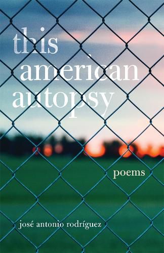 Cover image for This American Autopsy: Poems