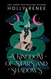 Cover image for A Kingdom of Stars and Shadows Special Edition