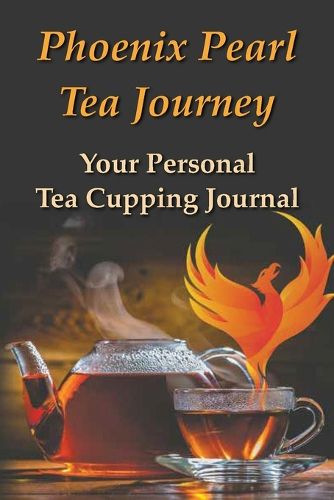 Cover image for Phoenix Pearl Tea Journey