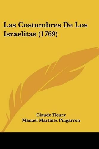 Cover image for Las Costumbres de Los Israelitas (1769)