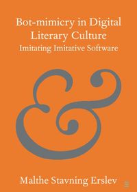Cover image for Bot-mimicry in Digital Literary Culture