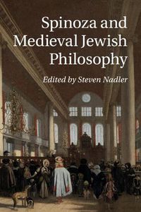 Cover image for Spinoza and Medieval Jewish Philosophy