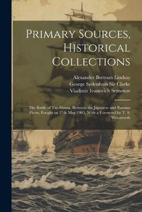 Cover image for Primary Sources, Historical Collections