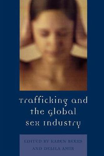 Cover image for Trafficking & the Global Sex Industry