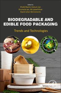 Cover image for Biodegradable and Edible Food Packaging: Trends and Technologies