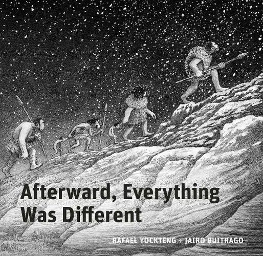 Cover image for Afterward, Everything was Different: A Tale of the Pleistocene